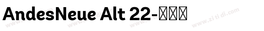 AndesNeue Alt 22字体转换